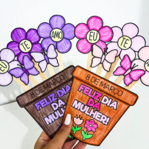 Atividade Dia da Mulher – Vaso de Flor